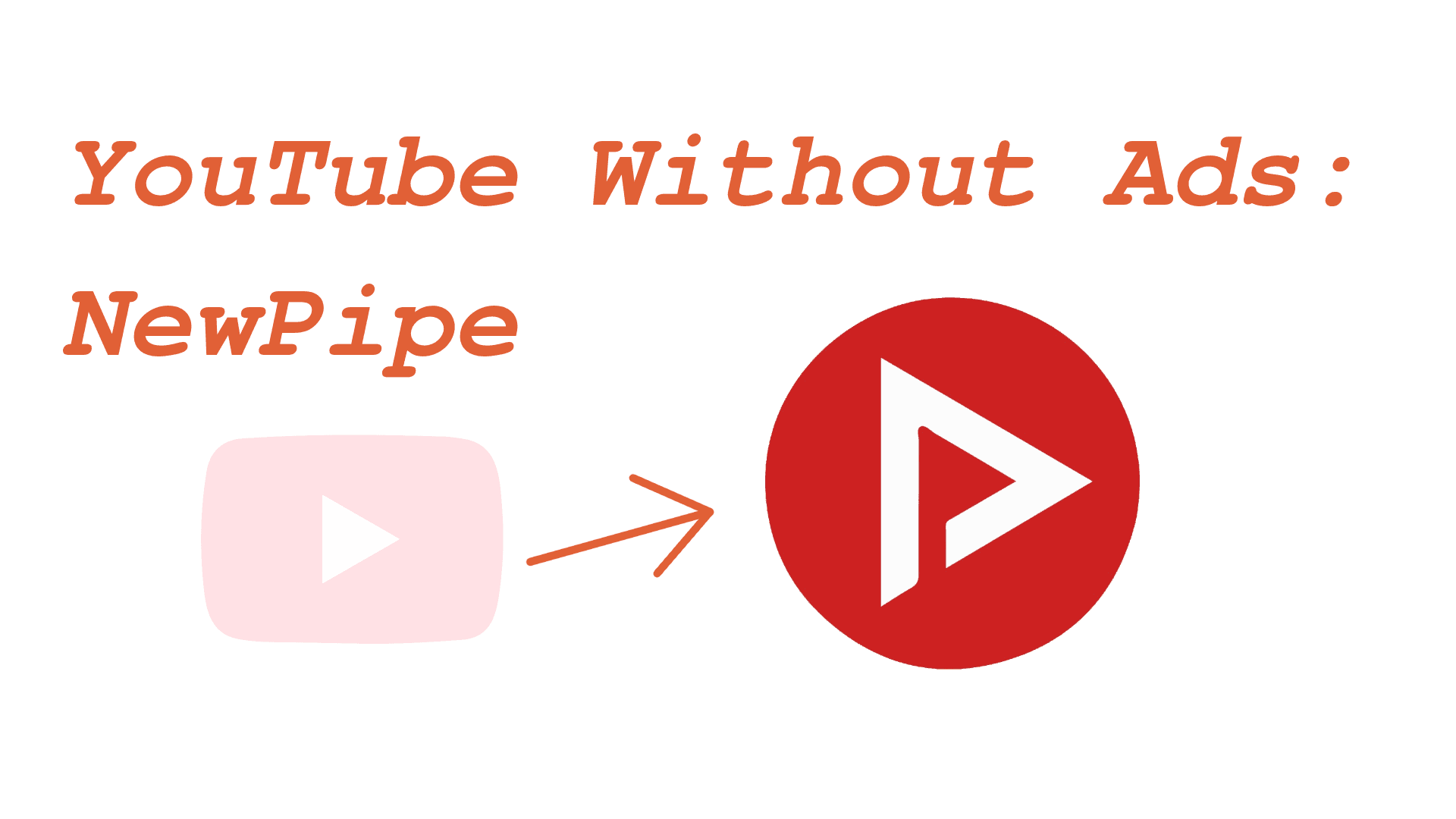 Use youtube without ads with NewPipe